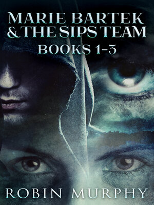 cover image of Marie Bartek & the SIPS Team--Books 1-3